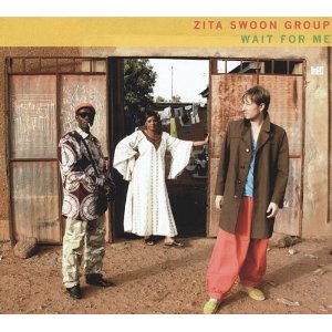 Zita Swoon Group - Wait For Me - 